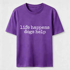 PetTaxClub Life Happens Dogs Help Classic T-Shirt