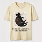 PetTaxClub Due to Not Wanting To Cat Classic T-Shirt