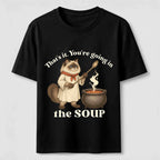 PetTaxClub Youre Going in the Soup Cat Classic T-Shirt
