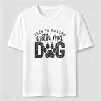 PetTaxClub Life Is Better With My Dog Classic T-Shirt
