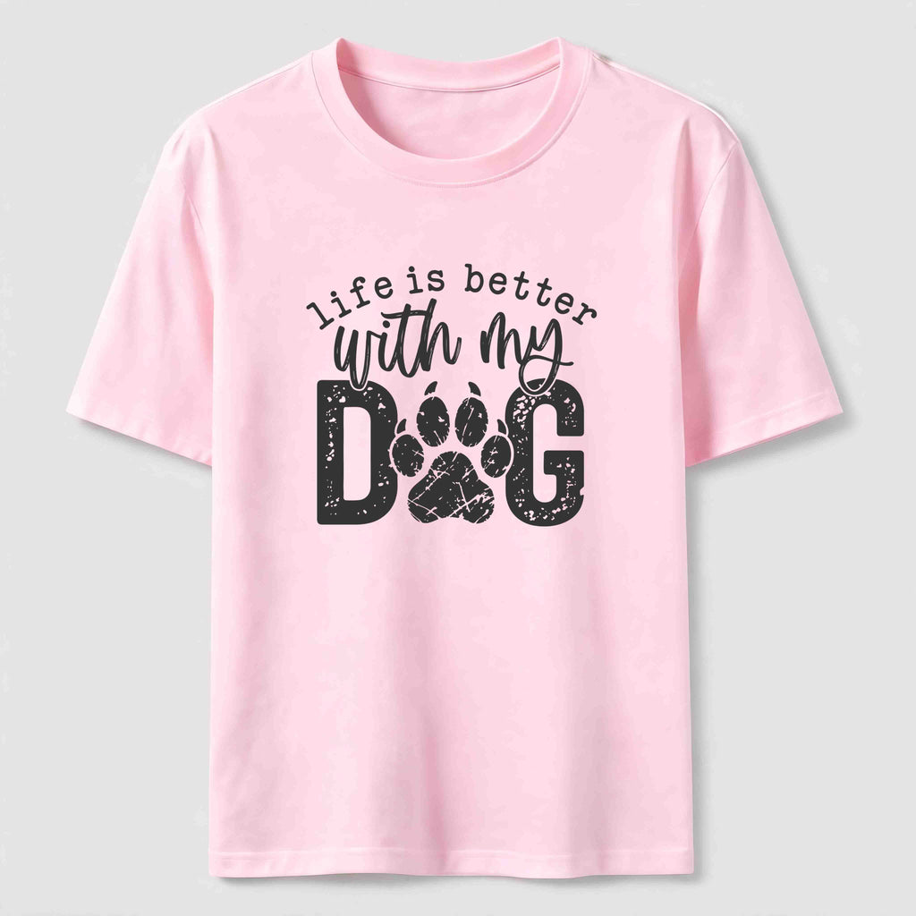 PetTaxClub Life Is Better With My Dog Classic T-Shirt