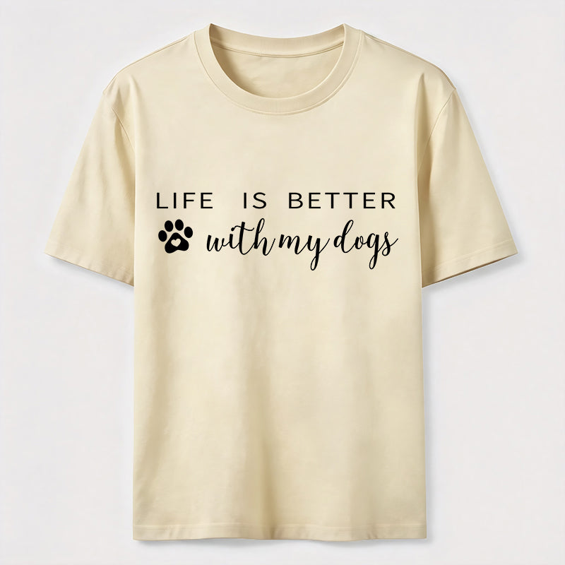 PetTaxClub Better With Dogs Classic T-Shirt