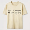 PetTaxClub Better With Dogs Classic T-Shirt