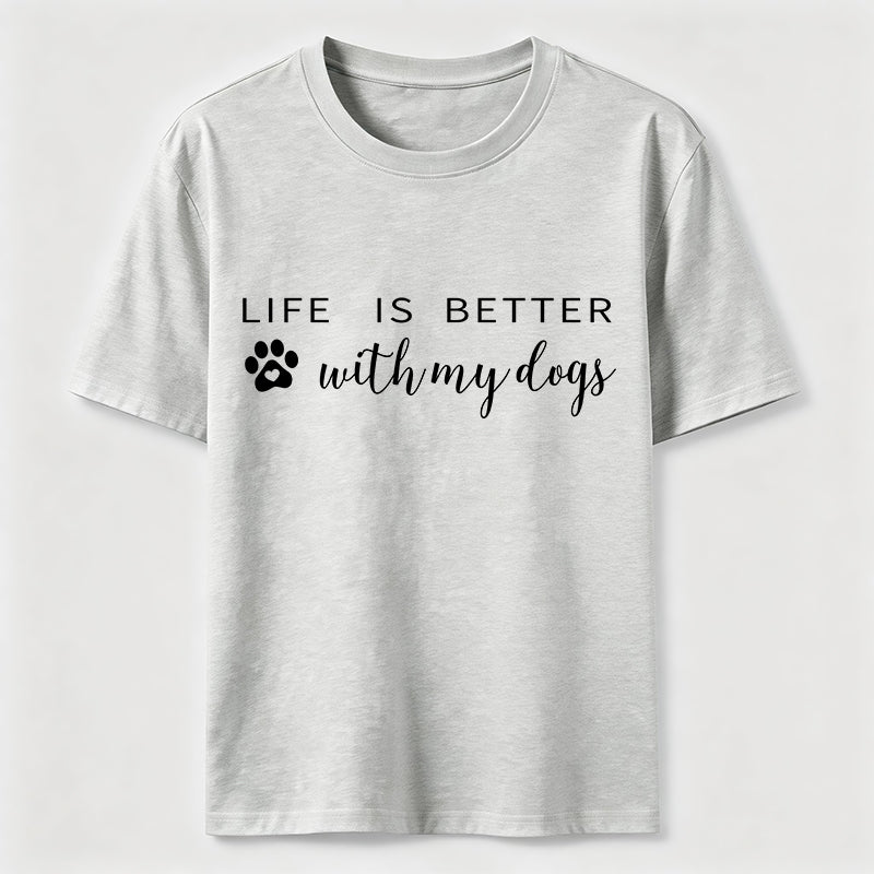 PetTaxClub Better With Dogs Classic T-Shirt