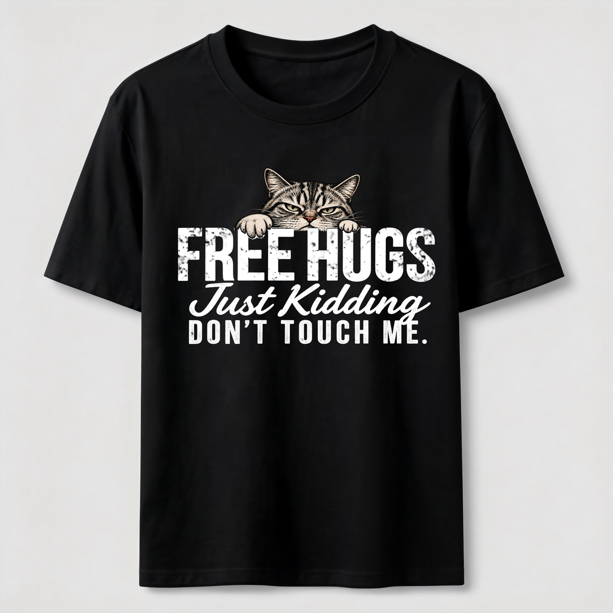 PetTaxClub Free Hugs Just Kidding Don't Touch Me Classic T-Shirt