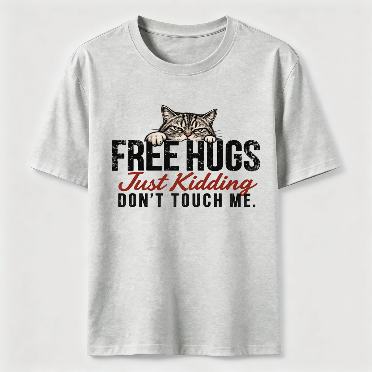 PetTaxClub Free Hugs Just Kidding Don't Touch Me Classic T-Shirt
