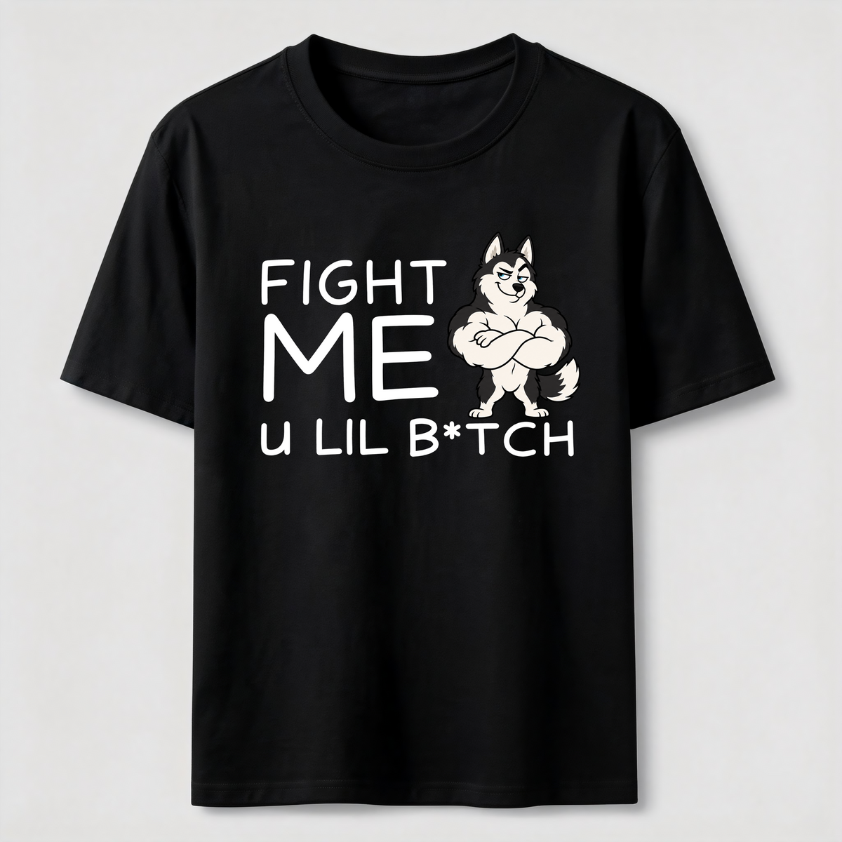PetTaxClub Fight me u lil bitch Classic T-Shirt