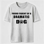 PetTaxClub Dramatic Dog Parent Classic T-Shirt