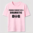 PetTaxClub Dramatic Dog Parent Classic T-Shirt