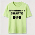 PetTaxClub Dramatic Dog Parent Classic T-Shirt