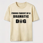 PetTaxClub Dramatic Dog Parent Classic T-Shirt