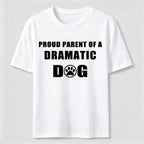 PetTaxClub Dramatic Dog Parent Classic T-Shirt