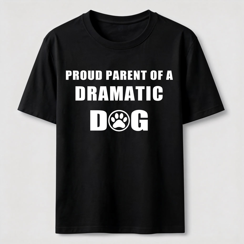 PetTaxClub Dramatic Dog Parent Classic T-Shirt