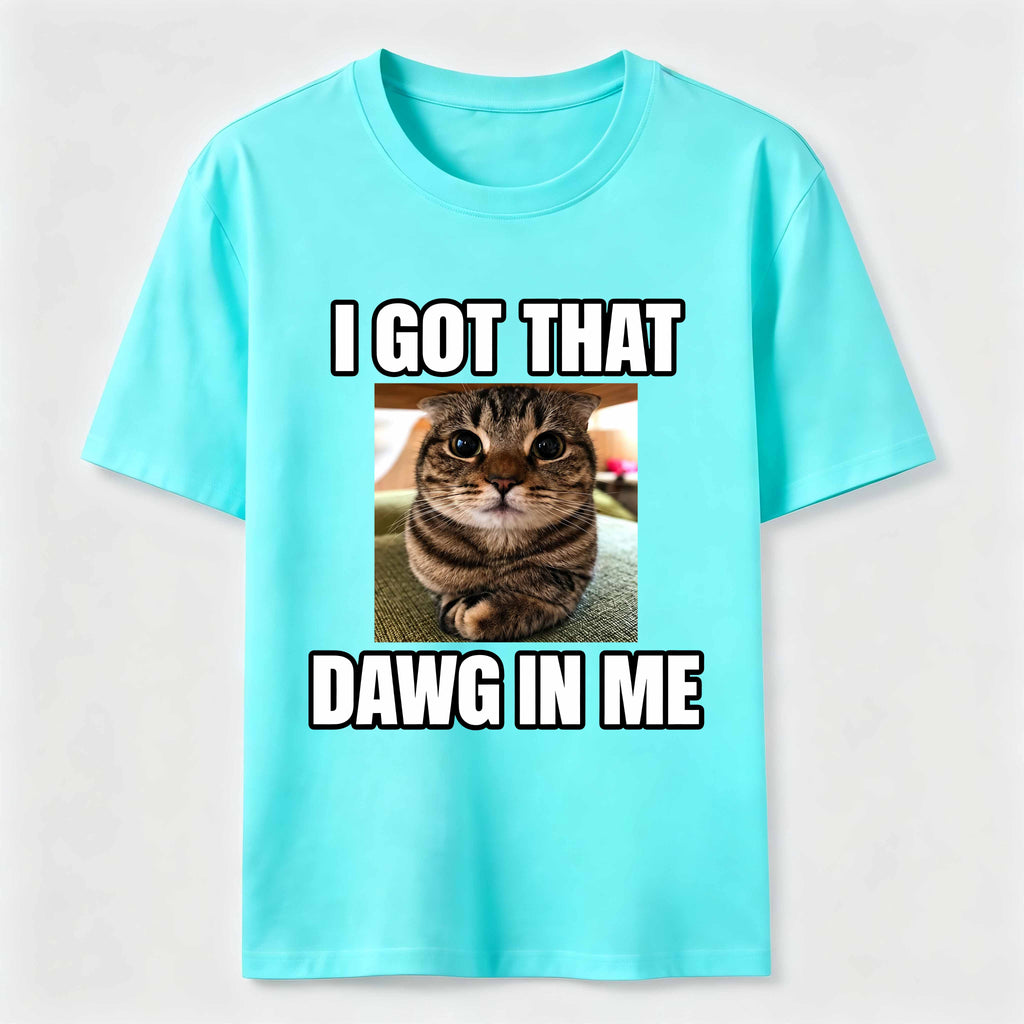 PetTaxClub I Got That Dawg in Me Cat Classic T-Shirt
