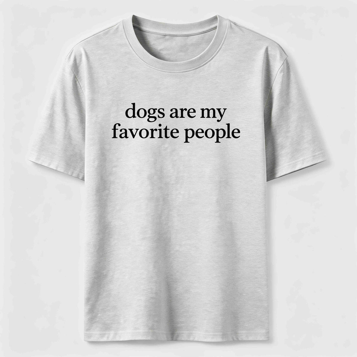 PetTaxClub Dogs Are My Favorite People Classic T-Shirt