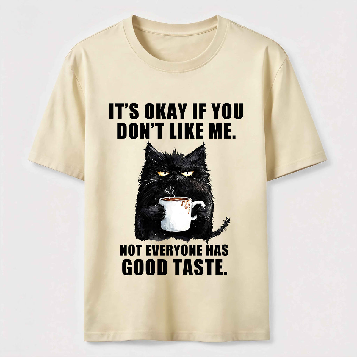 PetTaxClub Not Everyone Has Good Taste Cat Classic T-Shirt