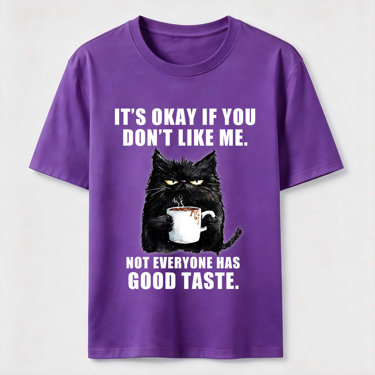 PetTaxClub Not Everyone Has Good Taste Cat Classic T-Shirt