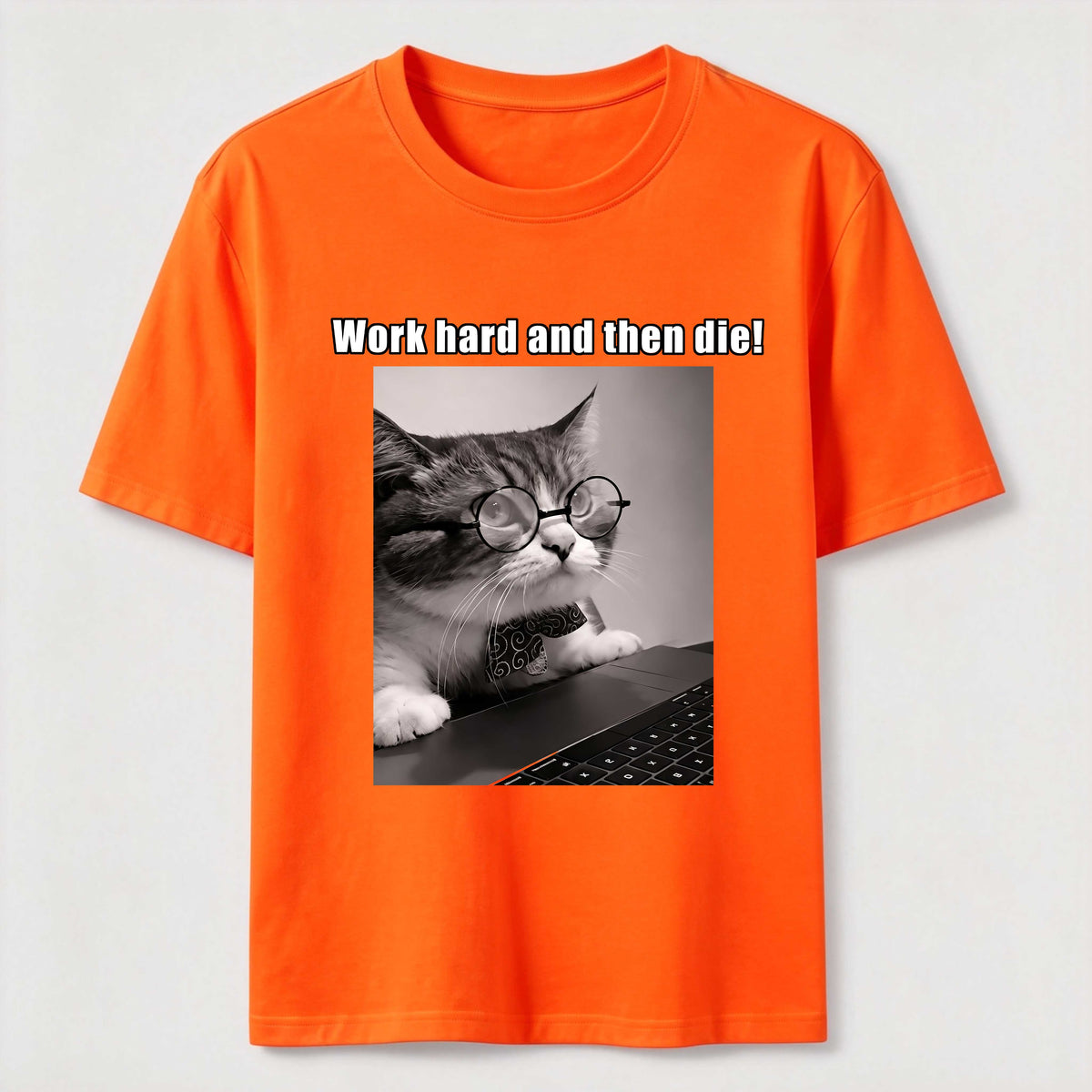 PetTaxClub Work Hard and Then Die Cat Classic T-Shirt