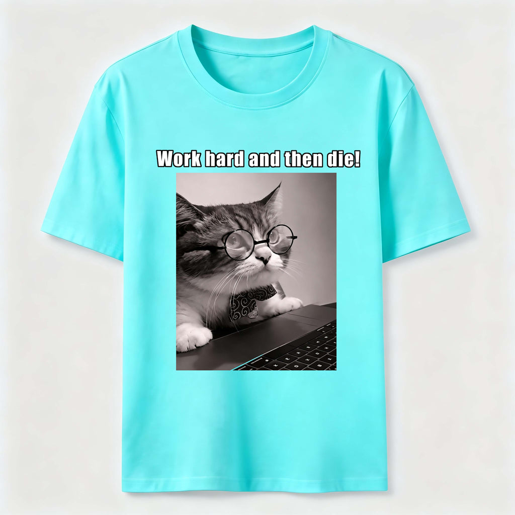 PetTaxClub Work Hard and Then Die Cat Classic T-Shirt