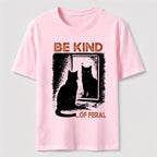PetTaxClub Be Kind of Feral Cat Classic T-Shirt