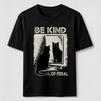 PetTaxClub Be Kind of Feral Cat Classic T-Shirt