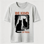 PetTaxClub Be Kind of Feral Cat Classic T-Shirt