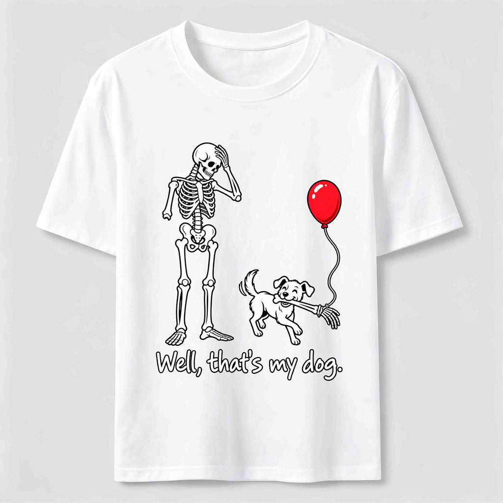 PetTaxClub Well Thats My Dog Classic T-Shirt