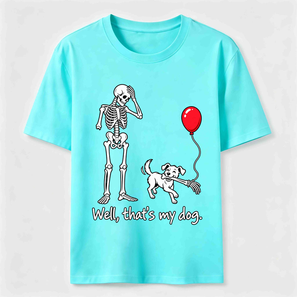 PetTaxClub Well Thats My Dog Classic T-Shirt