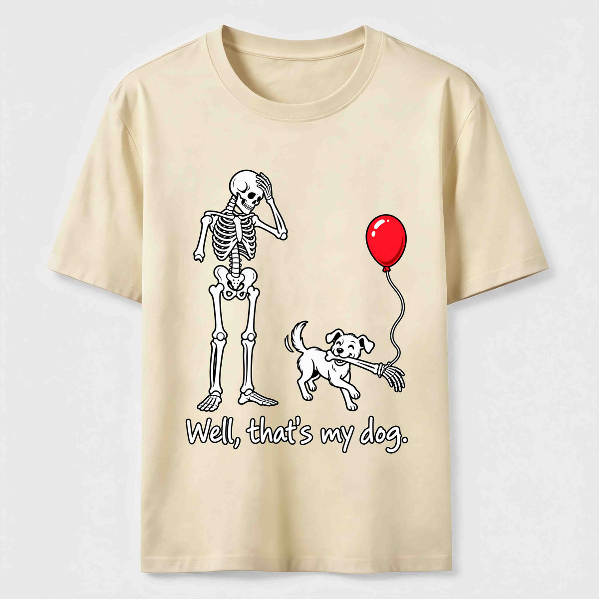 PetTaxClub Well Thats My Dog Classic T-Shirt