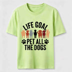 PetTaxClub Life Goal Pet All The Dogs Classic T-Shirt