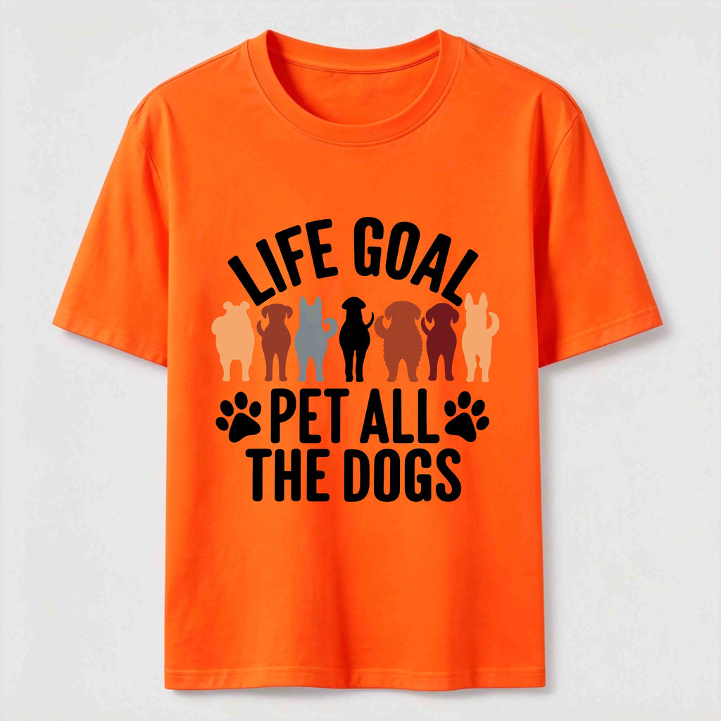 PetTaxClub Life Goal Pet All The Dogs Classic T-Shirt