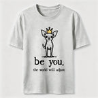 PetTaxClub Be You Chihuahua Classic T-Shirt