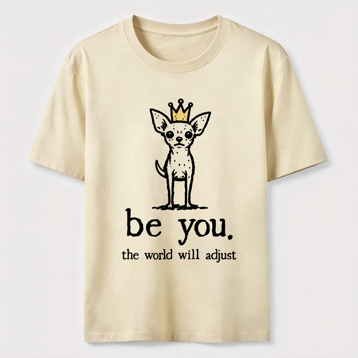 PetTaxClub Be You Chihuahua Classic T-Shirt