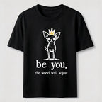 PetTaxClub Be You Chihuahua Classic T-Shirt