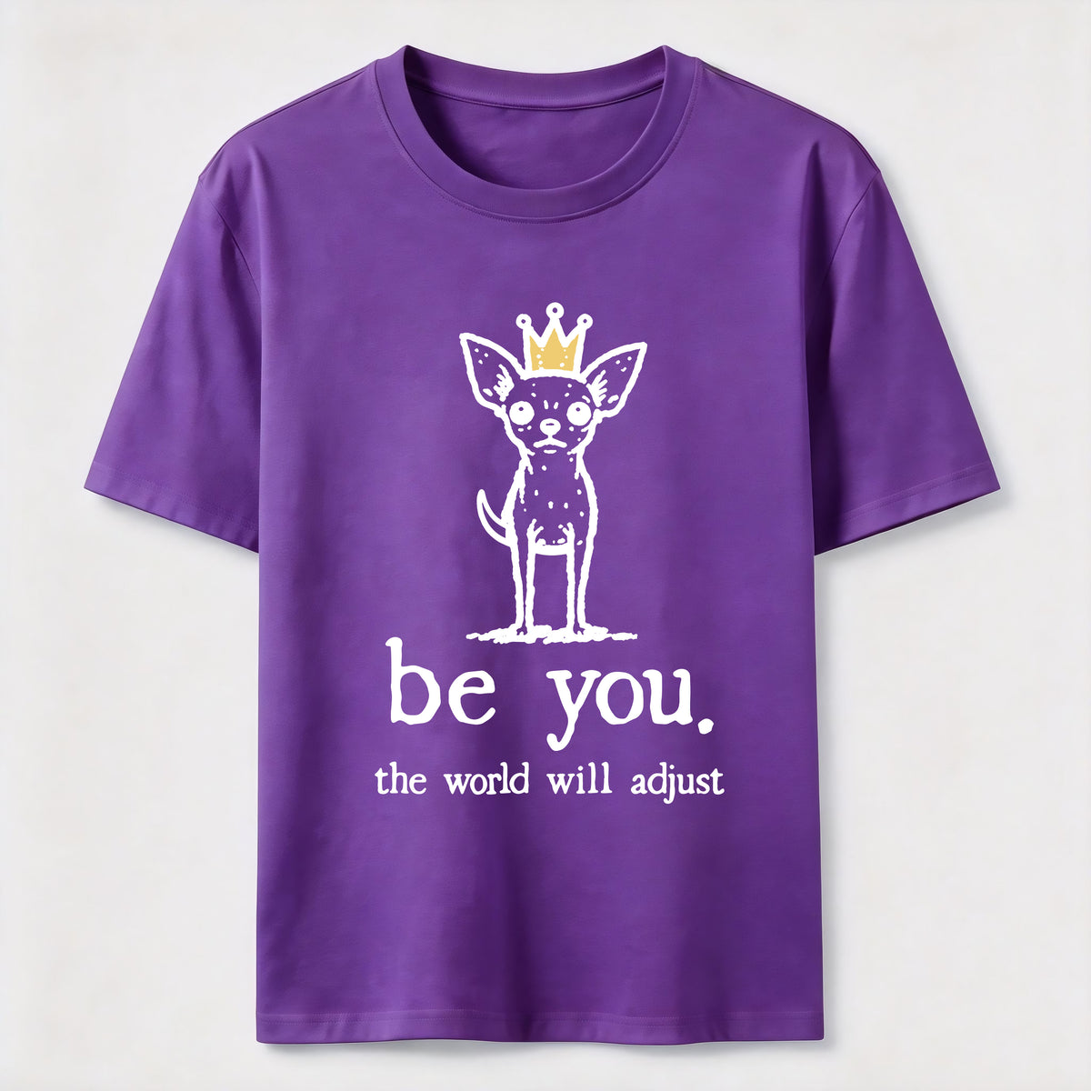 PetTaxClub Be You Chihuahua Classic T-Shirt