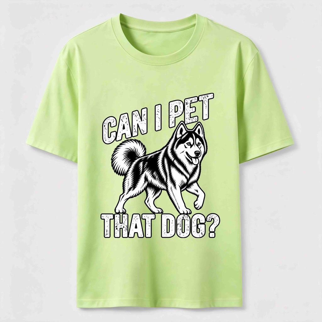 PetTaxClub Can I Pet That Dog Husky Classic T-Shirt