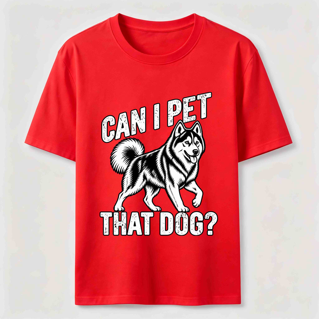 PetTaxClub Can I Pet That Dog Husky Classic T-Shirt
