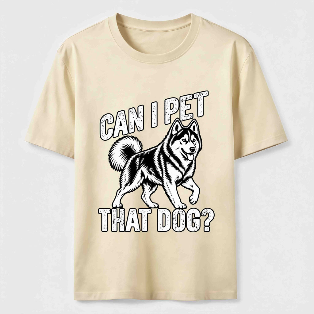 PetTaxClub Can I Pet That Dog Husky Classic T-Shirt