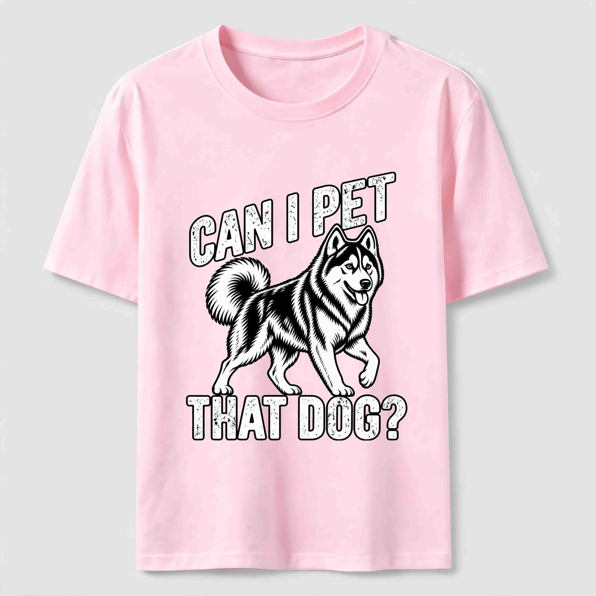 PetTaxClub Can I Pet That Dog Husky Classic T-Shirt