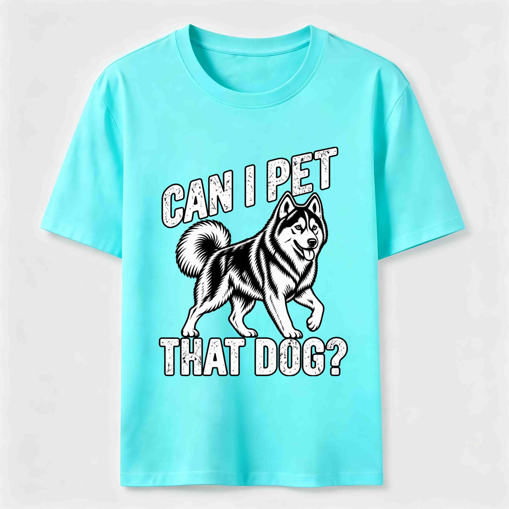 PetTaxClub Can I Pet That Dog Husky Classic T-Shirt