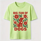 PetTaxClub Big Fan of Dogs Classic T-Shirt
