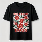 PetTaxClub Big Fan of Dogs Classic T-Shirt