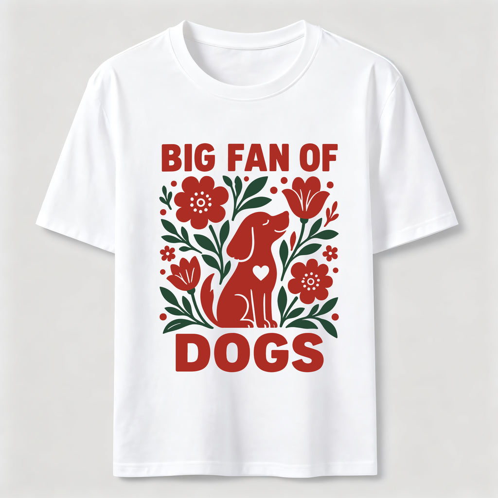 PetTaxClub Big Fan of Dogs Classic T-Shirt