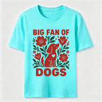 PetTaxClub Big Fan of Dogs Classic T-Shirt