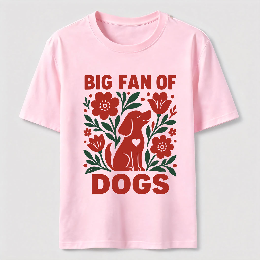PetTaxClub Big Fan of Dogs Classic T-Shirt