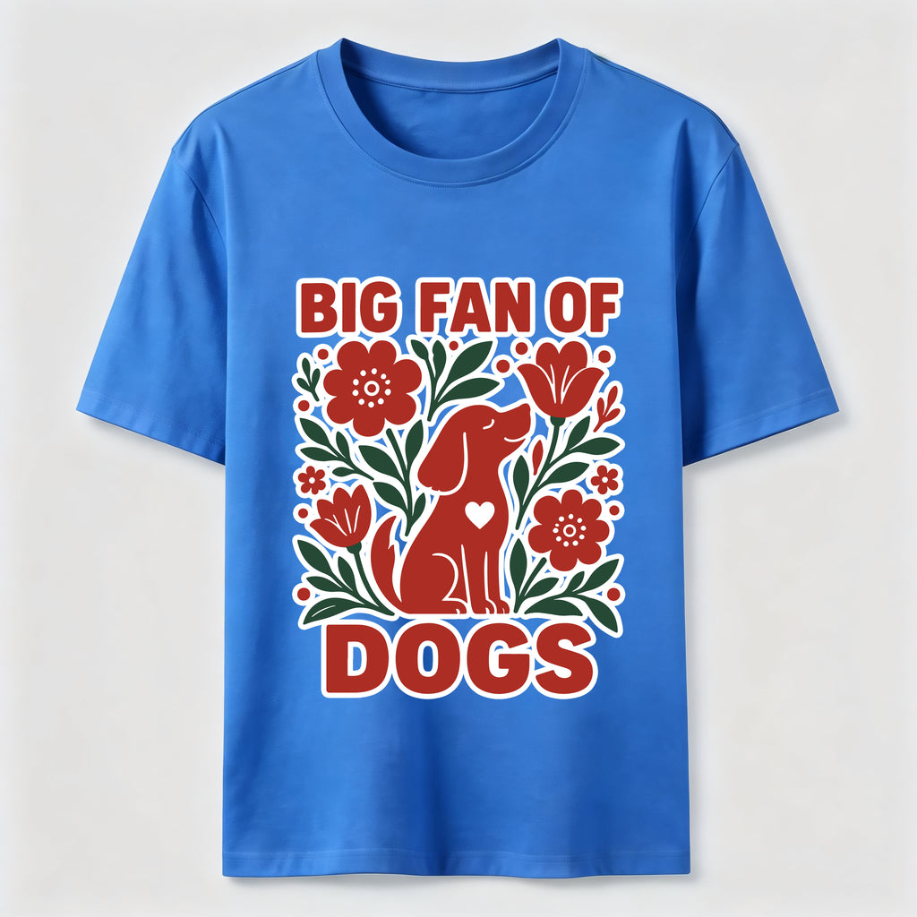 PetTaxClub Big Fan of Dogs Classic T-Shirt