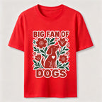 PetTaxClub Big Fan of Dogs Classic T-Shirt