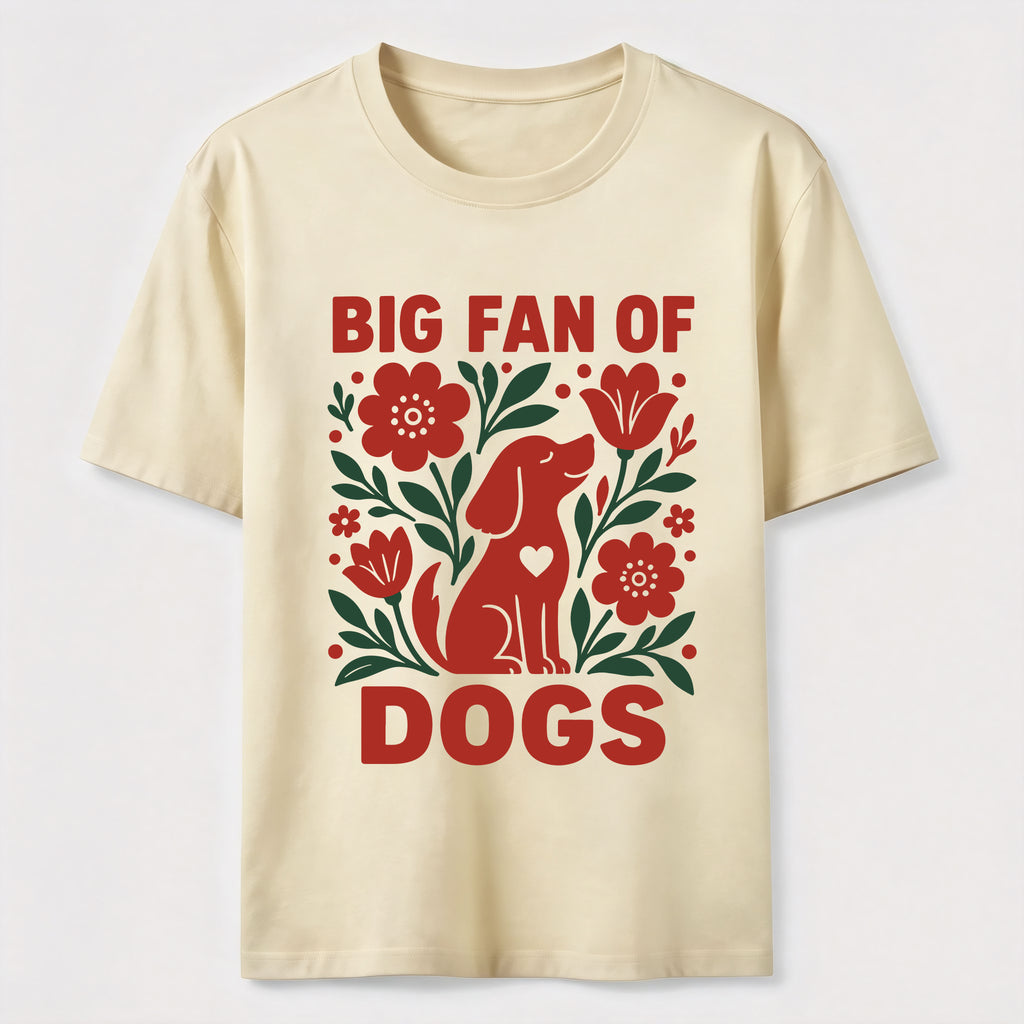 PetTaxClub Big Fan of Dogs Classic T-Shirt