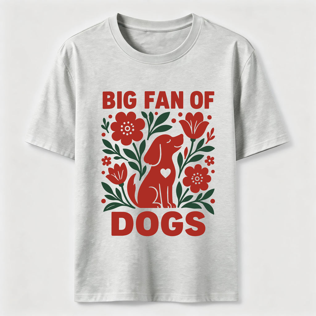 PetTaxClub Big Fan of Dogs Classic T-Shirt