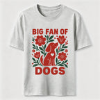 PetTaxClub Big Fan of Dogs Classic T-Shirt
